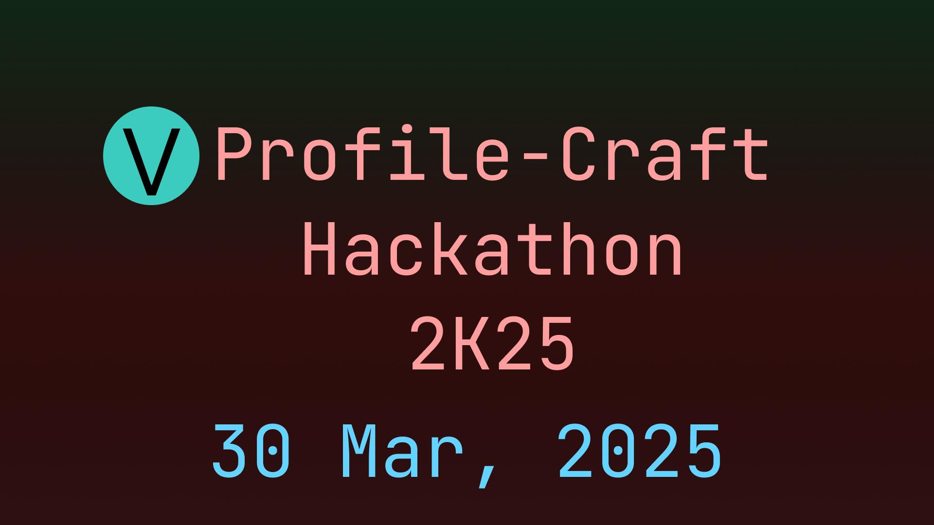 ProfileCraft Open Hackathon 2K25